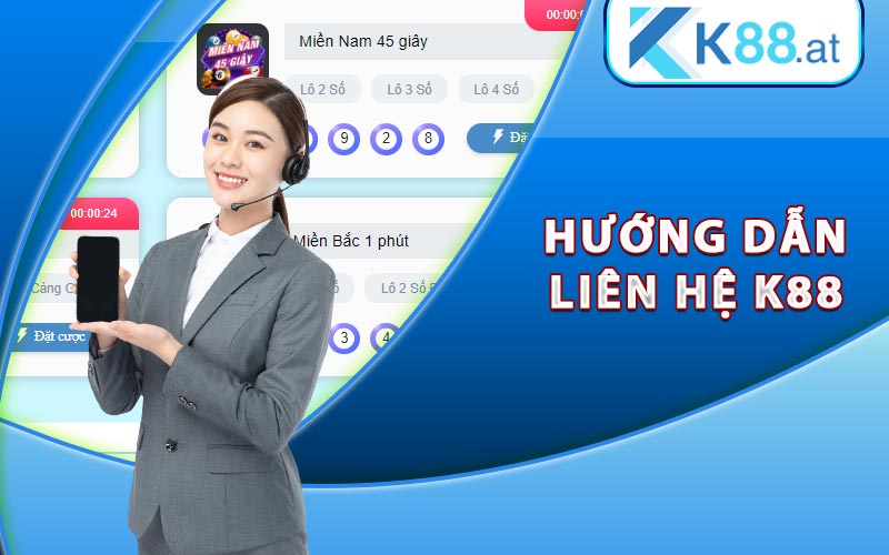 Hướng dẫn liên hệ K88