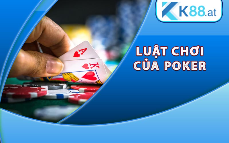 Luật chơi của Poker